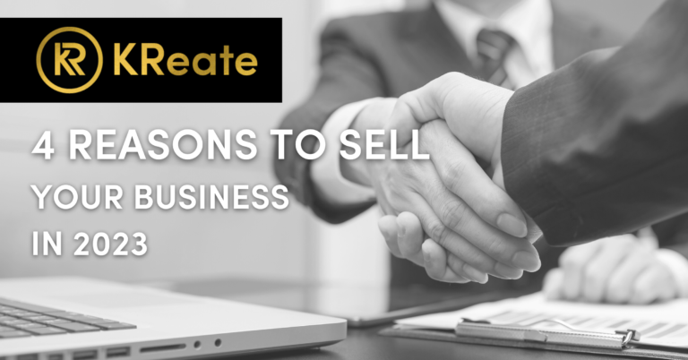 Four Reasons to Sell Your Business in 2023